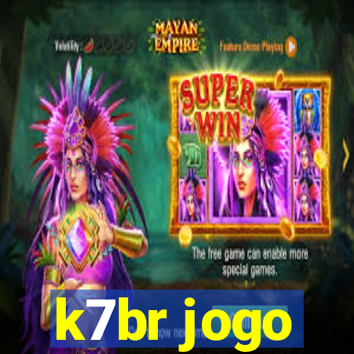 k7br jogo